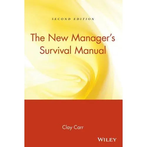 The New Manager's Survival Manual