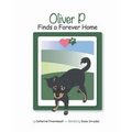 Oliver P Finds a Forever Home