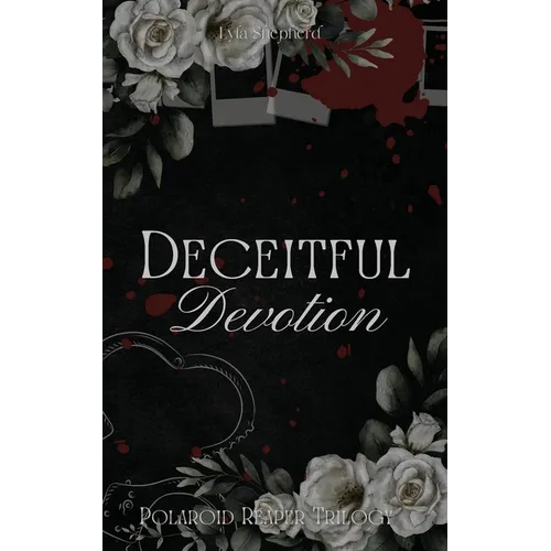 Deceitful Devotion