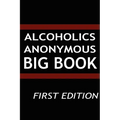 Alcoholics Anonymous - Big Book