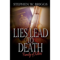 Lies Lead to Death