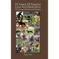 53 Years of Passion Love and Dedication of German Shorthaired Pointers
