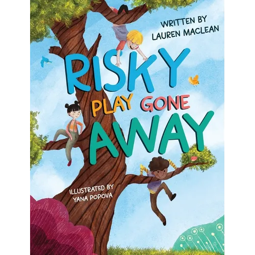 Risky Play Gone Away