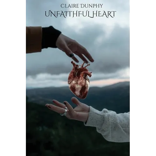 An Unfaithful Heart