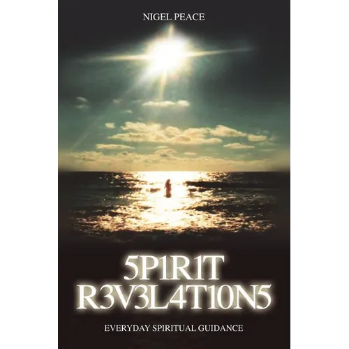 Spirit Revelations ... Everyday Spiritual Guidance