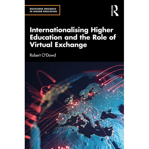 Internationalising Higher Education and the Role of Virtual Exchange