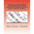 Popular Standards For Clarinet With Piano Accompaniment Sheet Music Book 1: Sheet Music For Clarinet & Piano