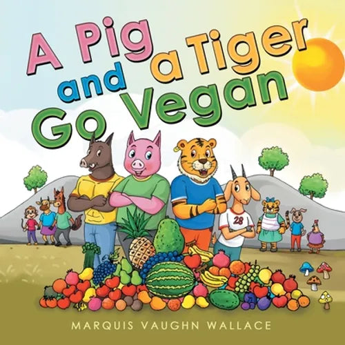 A Pig and a Tiger Go Vegan
