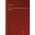 The Novels and Novelists of the Eighteenth Century