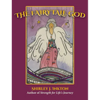 The Fairytale God: The Conclusion