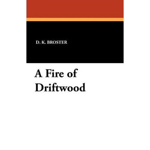 A Fire of Driftwood