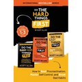 Do the Hard Things First: How to Beat Procrastination, Master Self-Control, and Break Your Bad Habits