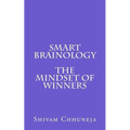 Smart Brainology The Mindset Of Winners