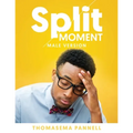 Split Moment (Male Version)