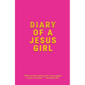 Diary Of A Jesus Girl: Journal