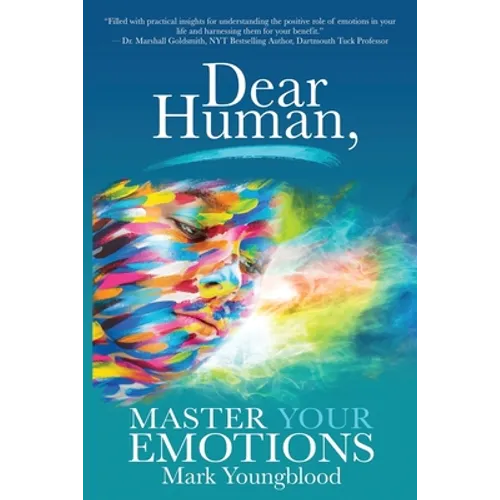Dear Human: Master Your Emotions