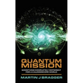 Quantum Mission: Something Completely Different For a Kaleidoscope World