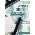 Ultimate Bill and Mail Organizer: For Busy Professionals