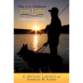 Out of the Darkness Into Light: A Blind Fisherman's Story