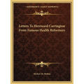 Letters To Hereward Carrington From Famous Health Reformers