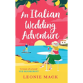 An Italian Wedding Adventure