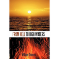 From Hell to High Waters