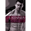 On My Knees: A Stark Novel