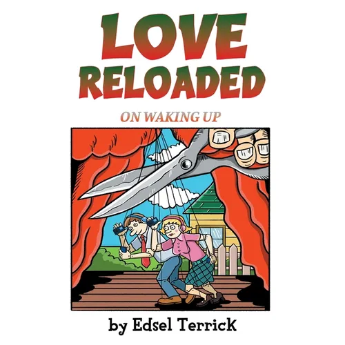 Love Reloaded: On Waking up