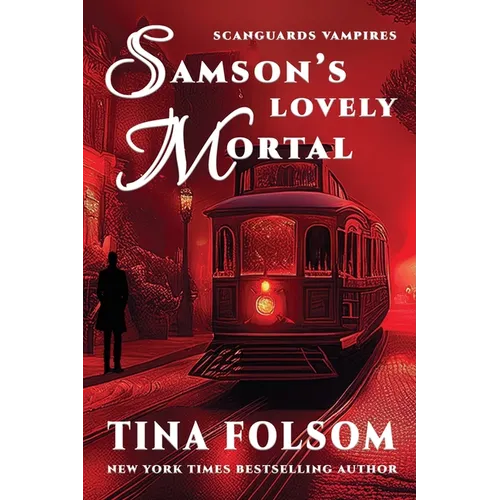 Samson's Lovely Mortal (Scanguards Vampires #1)