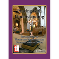 Praying with Understanding: Explanations of Words and Passages in the Book of Common Prayer
