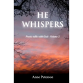 He Whispers: Poetic talks with God