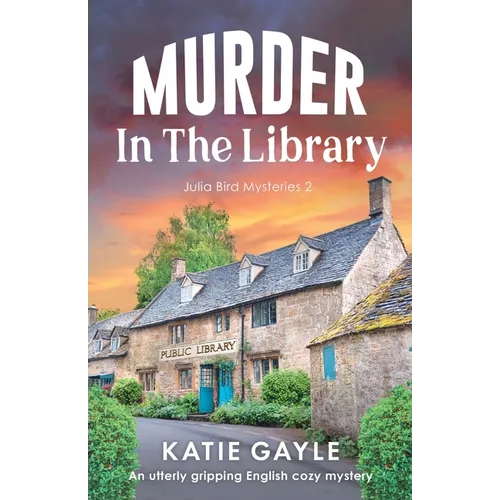 Murder in the Library: An utterly gripping English cozy mystery