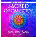 Sacred Geometry for the Soul: Volume I