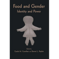 Food and Gender: Identity and Power
