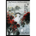 The Path to Cold Mountain: An American-Irish-Chinese-Philosophical-Romance-Murder Mystery