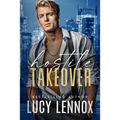 Hostile Takeover