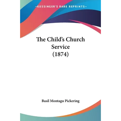 The Child's Church Service (1874)