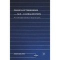 Phases of Terrorism in the Age of Globalization: From Christopher Columbus to Osama Bin Laden