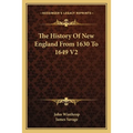 The History Of New England From 1630 To 1649 V2