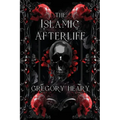 The Islamic Afterlife