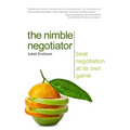 The Nimble Negotiator: Beat negotiation at its own game