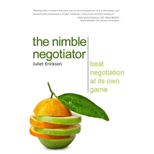The Nimble Negotiator: Beat negotiation at its own game