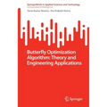 Butterfly Optimization Algorithm: Theory and Engineering Applications