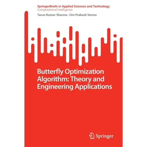 Butterfly Optimization Algorithm: Theory and Engineering Applications