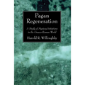 Pagan Regeneration