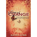 Voices of Change 2-Minute Inspirational Stories on Life's Lessons Learned
