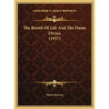 The Breath Of Life And The Flame Divine (1957)