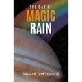 The Day of Magic Rain