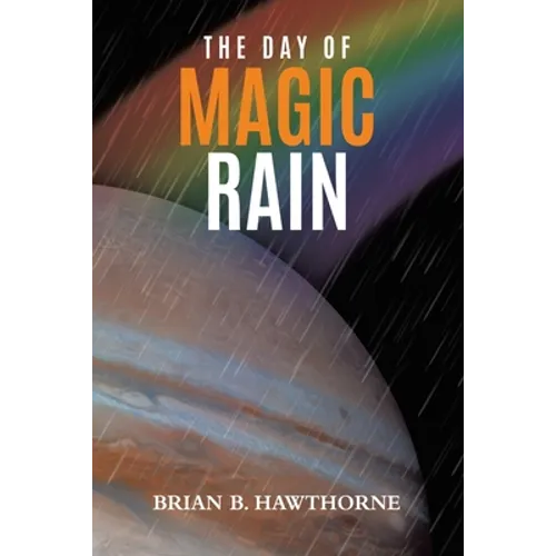 The Day of Magic Rain