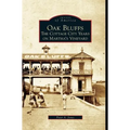 Oak Bluffs: The Cottage City Years on Martha's Vineyard